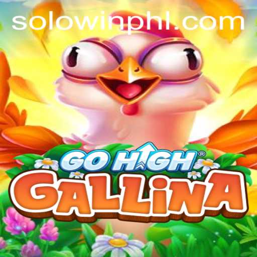 Exploring the Exciting World of GoHighGallina: Rules and Insights into SOLOWIN