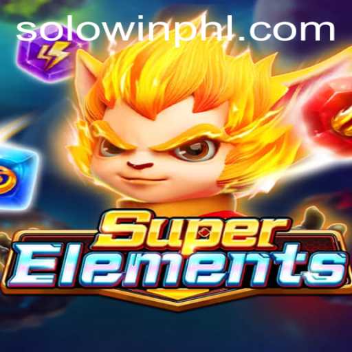 Unveiling SuperElements: The New Gaming Sensation with SOLOWIN Strategy